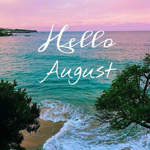 30 Hello August Quotes 1110477026