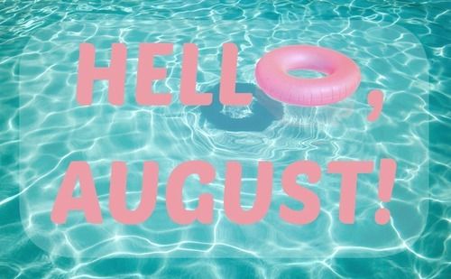 30 Hello August Quotes 987630987