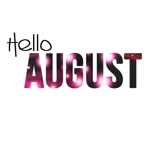 30 Hello August Quotes 192470975
