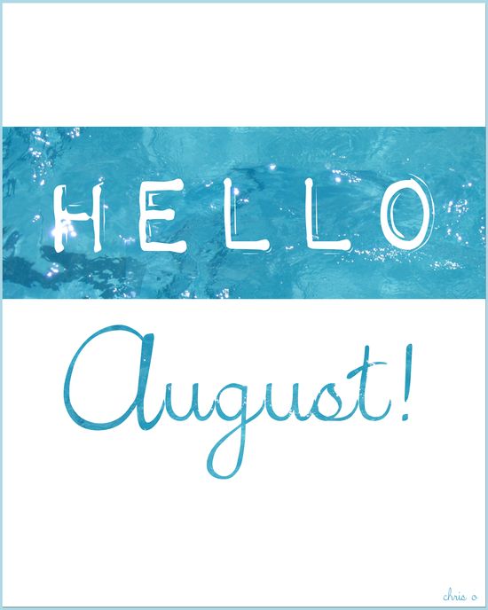 30 Hello August Quotes 374201115