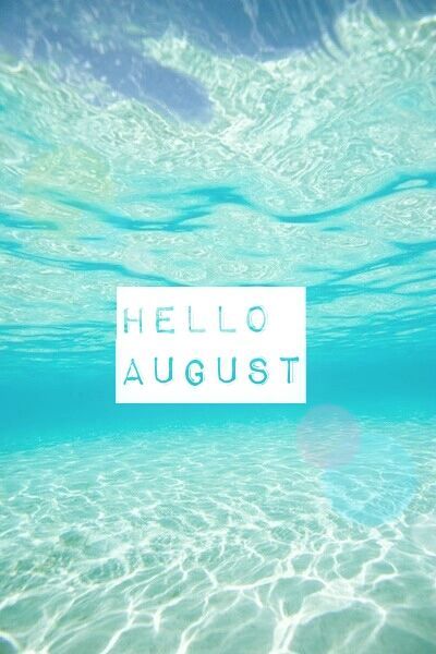 30 Hello August Quotes 2062934523