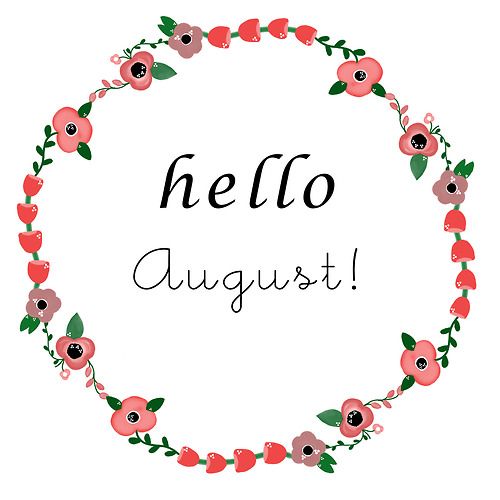 30 Hello August Quotes 987154923